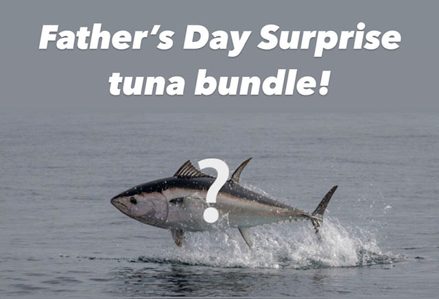 Tuna Fisherman Father's Day Surprise Bundle